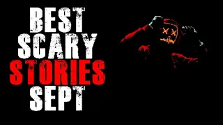 Lets Not Meet Reddit Compilation Horror Stories | Best True Scary Stories of September | Part 1/2