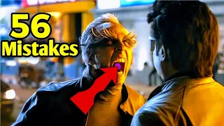 56 Mistakes of 2.0 | 2.0 movie Mistakes | ROBOT 2.0 Mistakes | Rajnikant, AkshayKumar