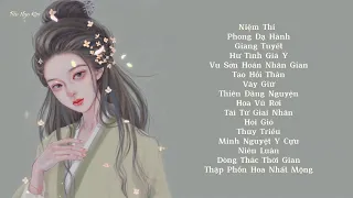 List Nhạc Cổ Phong Trung Quốc Nhẹ Nhàng Tâm Trạng ♫♫♫