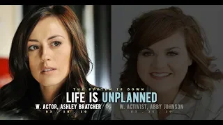 102: Life is UNPLANNED w. Actress, Ashley Bratcher