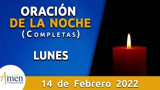 Oración De La Noche Hoy Lunes 14 Febrero de 2022 | Padre Carlos Yepes |Completas |Católica | Dios