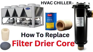 drier filter ko kaise change kare| how to replace drier filter in chiller |how to clean filter drier