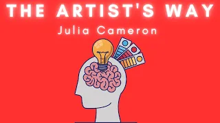 The Artist's Way By Julia Cameron audiobook summary