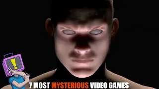 7 Most Mysterious Video Games
