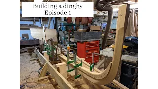 Building a clinker dinghy - Episode 1