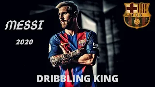 LIONEL MESSI 2020-THE DRIBBLING KING | HD