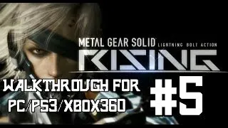 Let's play: Metal Gear Rising Revengeanc PART 5 Gameplay/Commentary/Walkthrouh