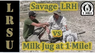 Long Range Shooting 1 Mile vs Milk Jug - Savage 111 LRH - 7 mm Rem Mag   Michael Myers