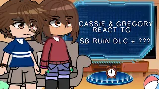 Gregory and Cassie react to Ruin DLC + ???