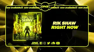 DNZA012 // RIK SHAW - RIGHT NOW (Official Video DNZ Records)