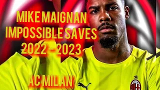 MAGIC MIKE MAIGNAN IMPOSSIBLE SAVES SKILLS AND STOPS 2022 -2023