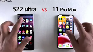 SAMSUNG S22 Ultra vs 11 Pro Max - SPEED TEST