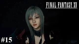 Final Fantasy XV Gameplay (No Commentary) Part 15