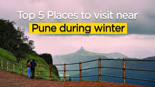 5 places to visit near Pune during winter | Veena World