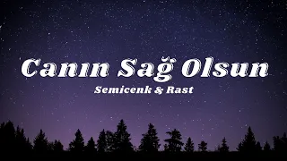 Semicenk - Canın Sağolsun (Sözleri/Lyrics)🎶