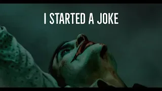 JOKER - I STARTED A JOKE