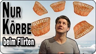 KORB BEKOMMEN - warum? | Hilfe, sie liebt mich nicht!