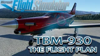 Microsoft Flight Simulator | TBM-930 Tutorial | Entering The Flight Plan