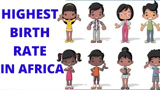 Top 10 African Countries with the Highest Birth Rate 2020