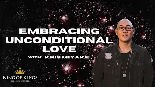 Kris Miyake: Embracing Unconditional Love