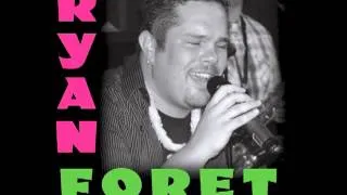 Ryan Foret & Foret Tradition - Sweet Soul Music