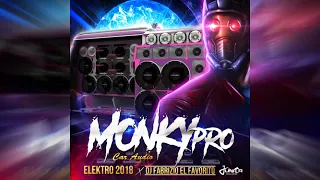 ELECTRO MONKY PRO CAR AUDIO   DJ FABRIZIO VELASQUEZ  2018