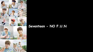 Seventeen - NO F U N (Love&Letter Repackage Album) Lyrics Video