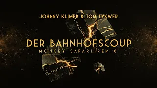BABYLON BERLIN - Der Bahnhofscoup (Monkey Safari Remix Official Audio)
