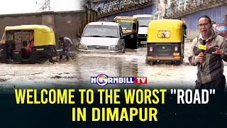 WELCOME TO THE WORST "ROAD" IN DIMAPUR