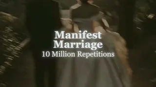 [10 Million Repetitions] Manifest Marriage Subliminal - Powerful Subliminal for manifesting marriage