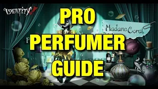 Identity V: Pro Perfumer Guide