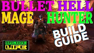 Grim Dawn | Bullet Hell Mage Hunter | Build Guide | Intermediate | March 2023