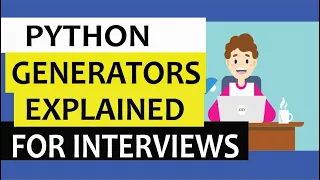 Generators in python explained step by step in depth | Learn iterators and generators in Python