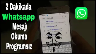 2 Dakikada Whatsapp Mesajı Okuma | Programsız