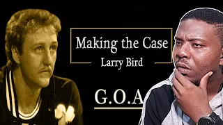 KOBE FAN Reacts to Making the Case - Larry Bird..."GOAT"?