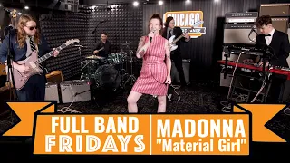 "Material Girl" Madonna | CME Full Band Fridays