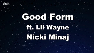 Good Form ft. Lil Wayne - Nicki Minaj Karaoke 【With Guide Melody】 Instrumental