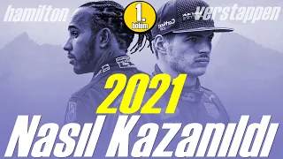 2021 Nasıl Kazanıldı [1.Bölüm] Hamilton vs Verstappen 2021 Mücadelesi SERHAN ACAR ANLATIMIYLA