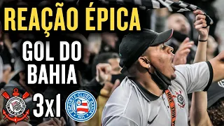 Reação da torcida do Corinthians após o gol do Bahia (histórica volta da Fiel à Neo Química Arena)