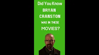 MOVIES I'll Bet You Didn't Know BREAKING BAD'S Bryan Cranston was in
