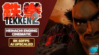 TEKKEN 2: Heihachi Mishima Ending Movie | 8K 60FPS (Ai Upscaled)