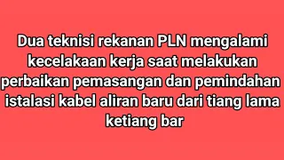 Tiang Listrik Beton Tumbang,Dua Karyawan Rekanan PLN  Terluka Berat