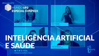 Inteligência Artificial e Saúde - Especial 17º Conpeex | MUNDO UFG