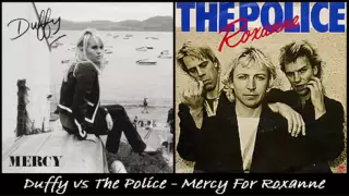 Duffy vs The Police - Mercy For Roxanne