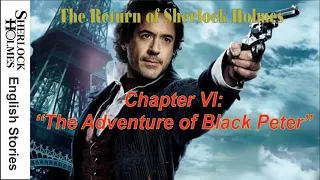 [MultiSub]  The Return of Sherlock Holmes - Chapter VI: “The Adventure of Black Peter”
