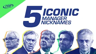 5 Iconic Manager Nicknames | Top Eleven 2019