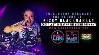 Nicky Blackmarket - Kool London - 29th May 2022