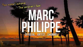 Marc Philippe - Chasing Love (Lyric Video)