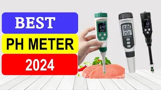 TOP 10 Best PH Meters in 2024