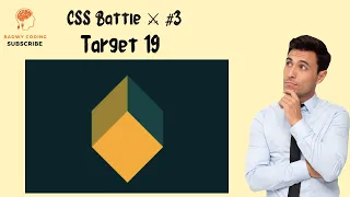 CSS Battle ⚔️ #3   Cube Target #19